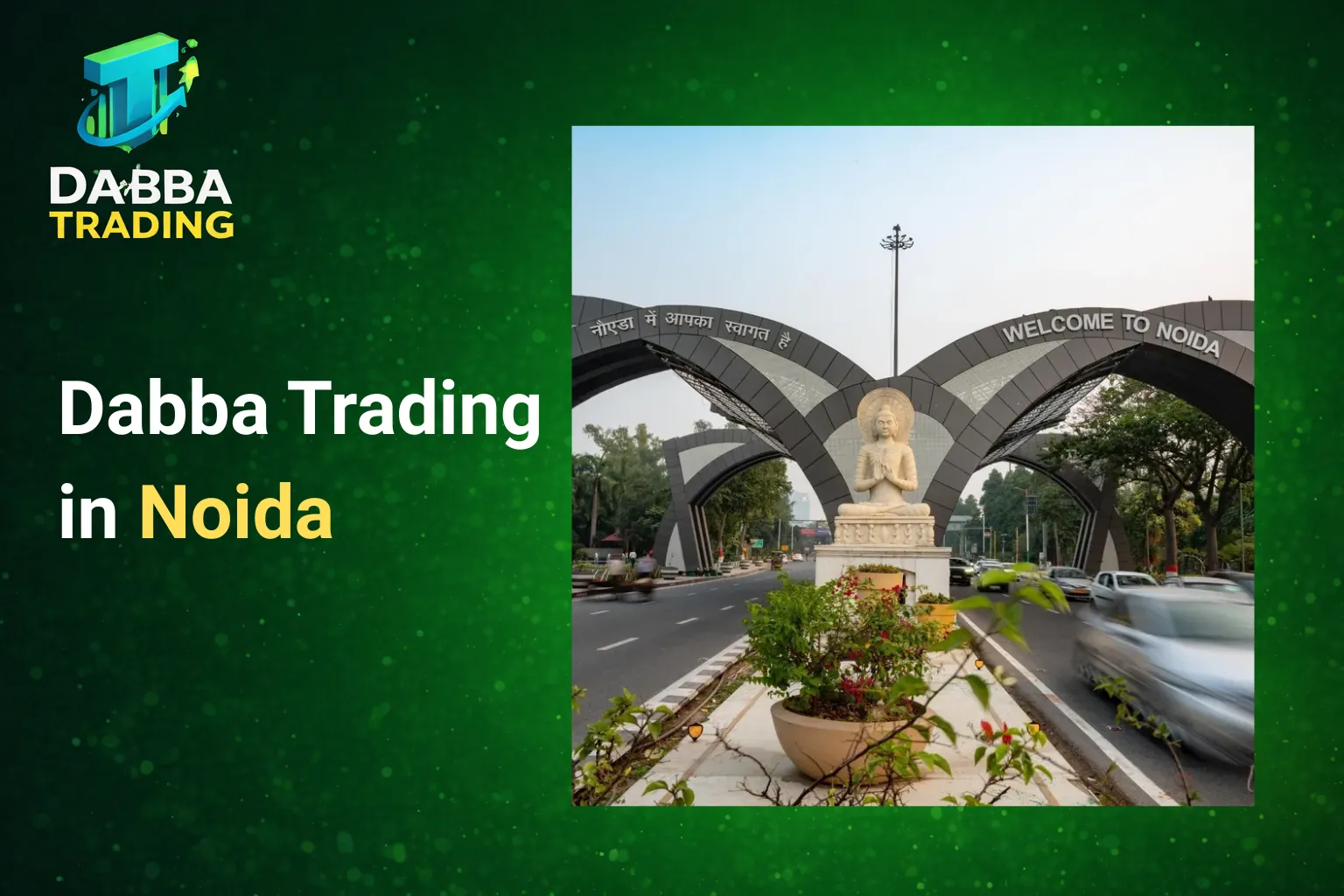 Dabba Trading in Noida