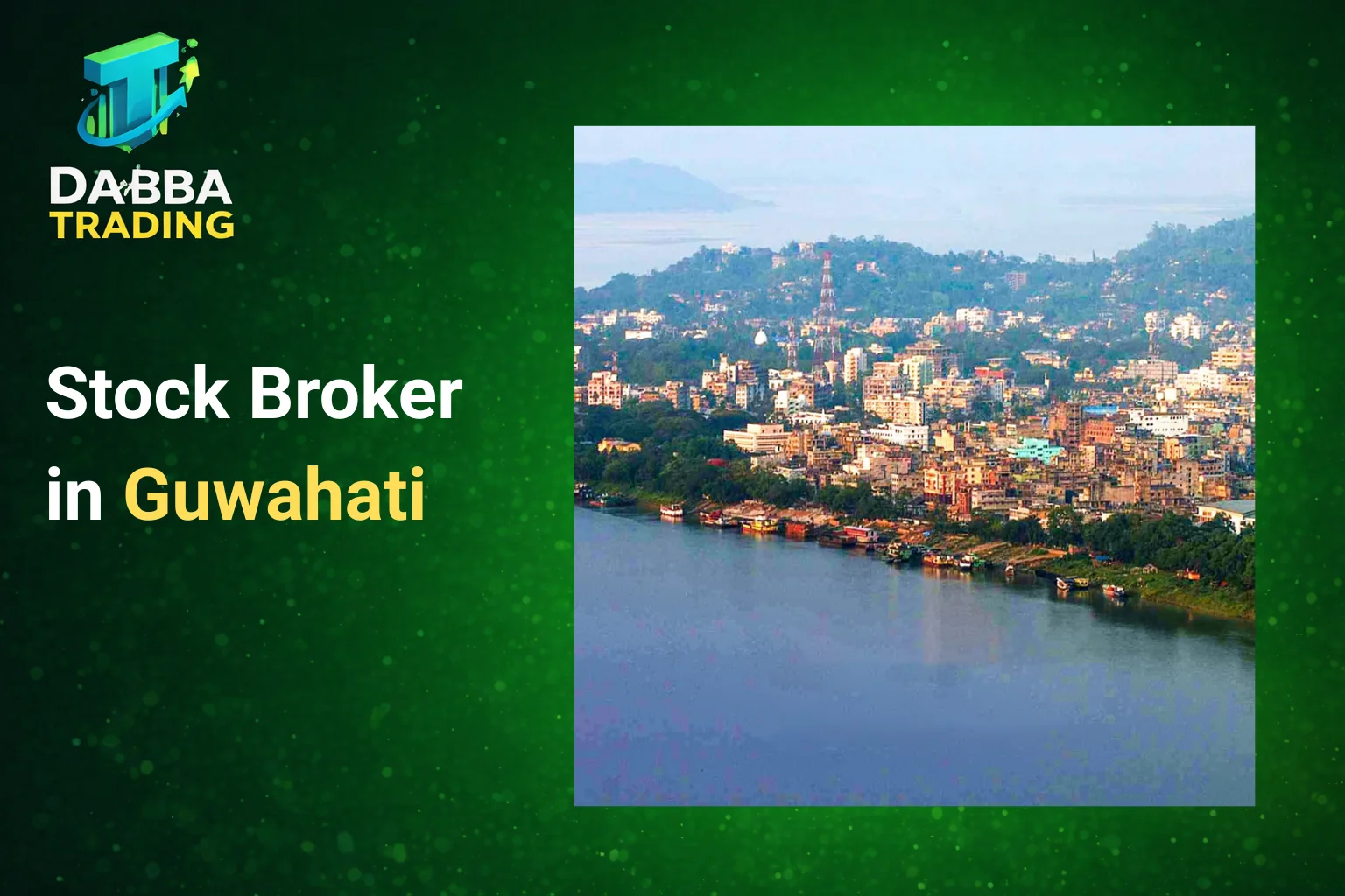 Stock Broker in Guwahati