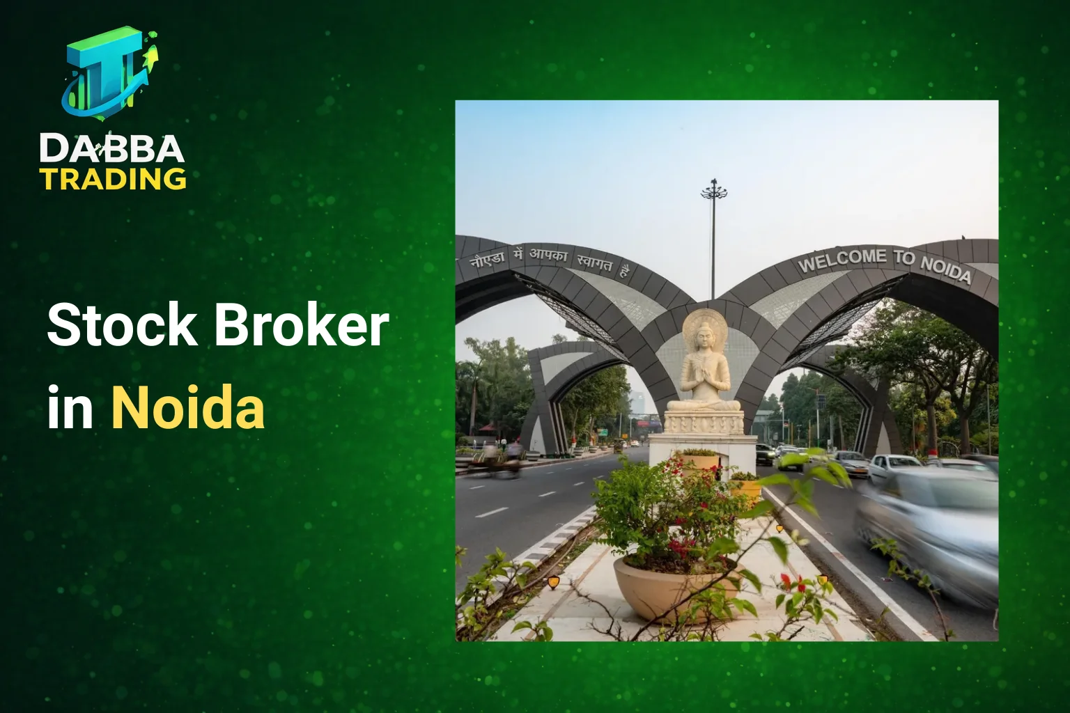 Stock Broker in Noida
